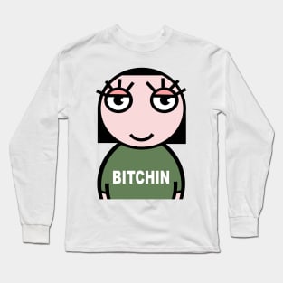 Bitchin Long Sleeve T-Shirt